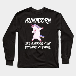 Aunticorn like a normal Aunt Long Sleeve T-Shirt